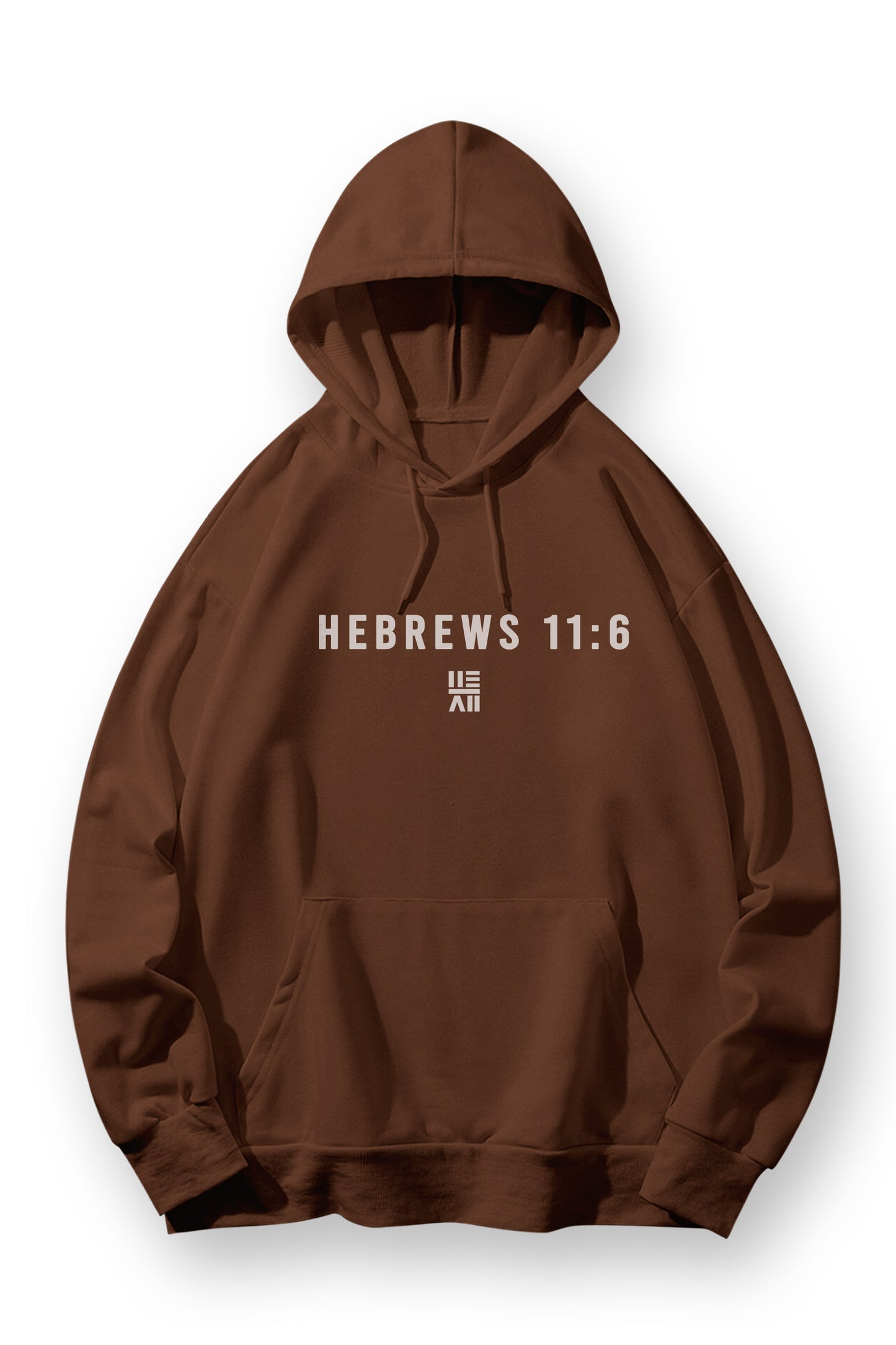 Hebrews 11:6 Hoodie